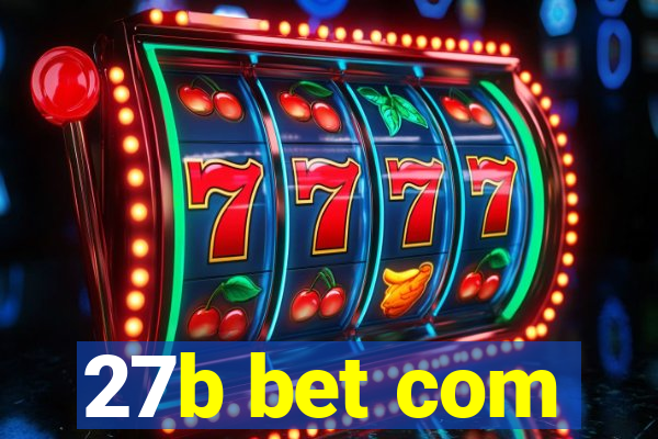 27b bet com